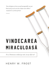 Vindecarea miraculoasă