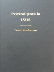 Privind ţintă la Isus